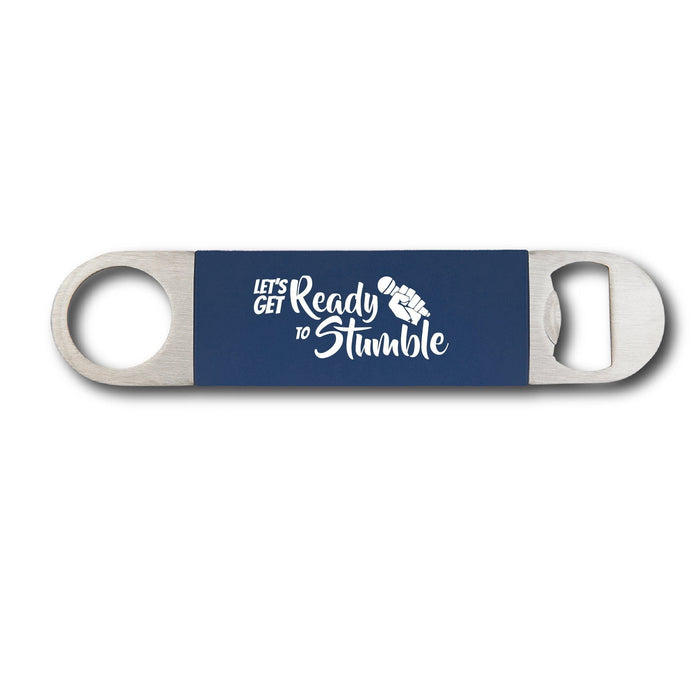 Let's Get Ready to Stumble Bottle Opener - Let's Get Ready to Stumble Bottle Opener - Bottle Opener - GriffonCo 3D Printed Miniatures & Gifts - GriffonCo Gifts - GriffonCo 3D Printed Miniatures & Gifts