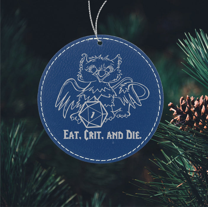 Eat. Crit, and Die. Ornament