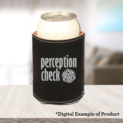 Perception Check Insulated Beverage Holder - Perception Check Insulated Beverage Holder - Koozie - GriffonCo 3D Printed Miniatures & Gifts - GriffonCo Gifts - GriffonCo 3D Printed Miniatures & Gifts