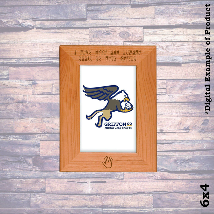 Shall Be Your Friend Picture Frame - Shall Be Your Friend Picture Frame - Photo Frame - GriffonCo 3D Printed Miniatures & Gifts - GriffonCo Gifts - GriffonCo 3D Printed Miniatures & Gifts