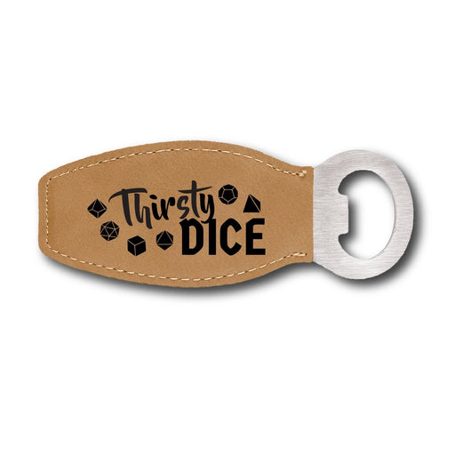 Thirsty Dice Bottle Opener - Thirsty Dice Bottle Opener - Bottle Opener - GriffonCo 3D Printed Miniatures & Gifts - GriffonCo Gifts - GriffonCo 3D Printed Miniatures & Gifts