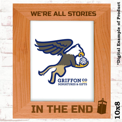 We're All Stories in the End Doctor Who Picture Frame - We're All Stories in the End Doctor Who Picture Frame - Photo Frame - GriffonCo 3D Printed Miniatures & Gifts - GriffonCo Gifts - GriffonCo 3D Printed Miniatures & Gifts